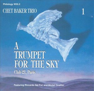 A Trumpet Sky Vol.1 - Chet Baker - Musik - PHILOLOGY - 8013284000552 - 15. februar 2007