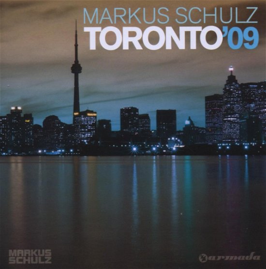 Markus Schulz - Toronto 09 - Various Artists - Music - ARMADA MUSIC - 8717306952552 - April 13, 2009