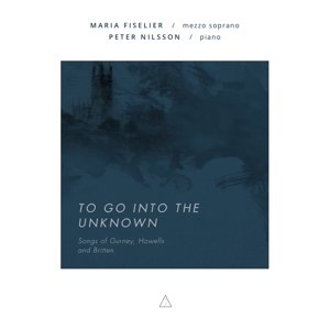 Cover for Fiselier, Maria / Peter Nilsson · To Go into the Unknown (CD) (2014)