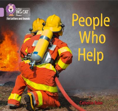 Cover for Catherine Baker · People Who Help: Band 00/Lilac - Collins Big Cat Phonics for Letters and Sounds (Paperback Book) (2020)