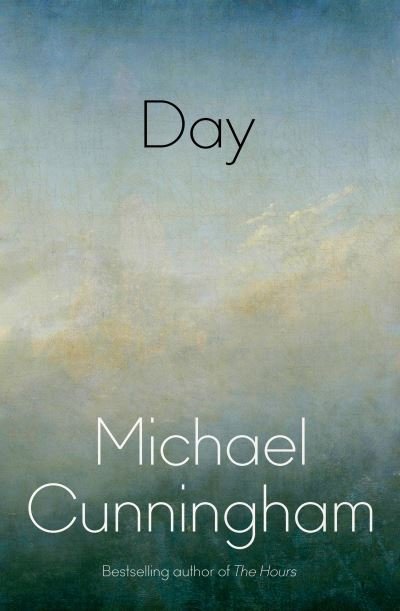 Cover for Michael Cunningham · Day (Hardcover Book) (2024)