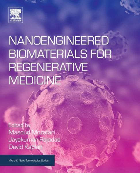 Cover for Nanoengineered Biomaterials for Regenerative Medicine - Micro &amp; Nano Technologies (Paperback Book) (2018)