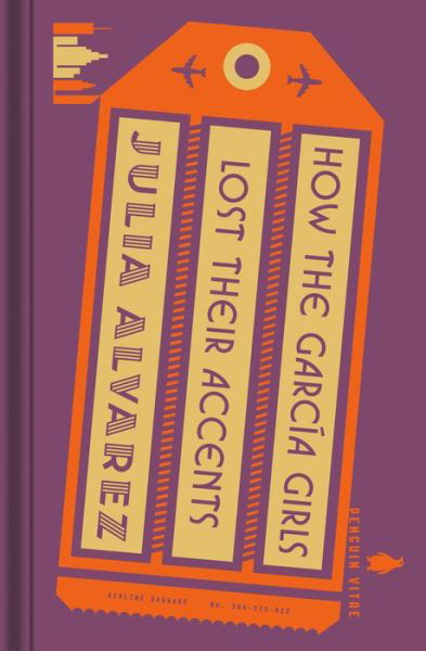 Cover for Julia Alvarez · How the Garcia Girls Lost Their Accents (Hardcover Book) (2021)