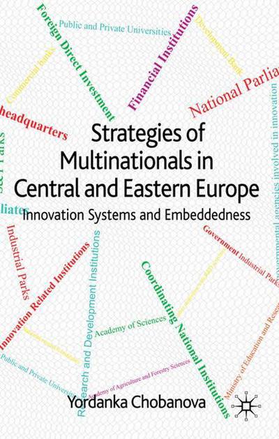 Cover for Yordanka Chobanova · Strategies of Multinationals in Central and Eastern Europe: Innovation Systems and Embeddedness (Hardcover Book) (2009)