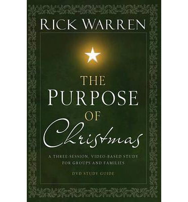 Cover for Rick Warren · The Purpose of Christmas Study Guide: A Three-Session Study for Groups and Families (Paperback Book) (2008)