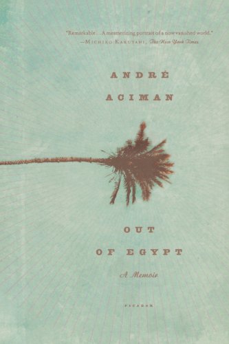 Cover for Andre Aciman · Out of Egypt: A Memoir (Paperback Bog) [New edition] (2007)