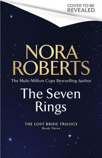 Cover for Nora Roberts · The Seven Rings (The Lost Bride Trilogy Book 3) - The Lost Bride Trilogy (Gebundenes Buch) (2025)