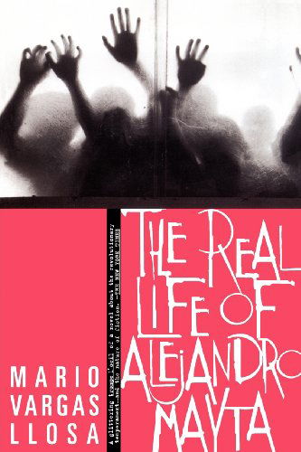 The Real Life of Alejandro Mayta: a Novel - Mario Vargas Llosa - Books - Farrar, Straus and Giroux - 9780374525552 - June 24, 1998