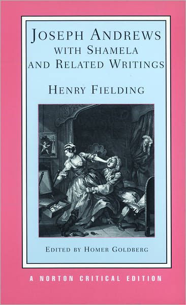 Joseph Andrews with Shamela and Related Writings: A Norton Critical Edition - Norton Critical Editions - Henry Fielding - Livros - WW Norton & Co - 9780393955552 - 21 de outubro de 1987