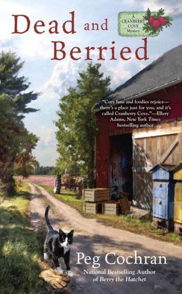 Dead And Berried - Peg Cochran - Livros - Penguin Putnam Inc - 9780425274552 - 2 de maio de 2017