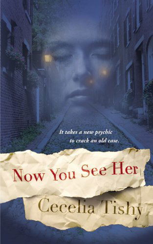 Cover for Cecelia Tishy · Now You See Her (Paperback Book) [First Paperback Printing edition] (2006)