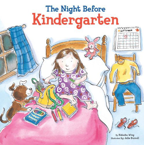 Cover for Natasha Wing · The Night Before Kindergarten - The Night Before (Hardcover Book) [Reissue edition] (2014)