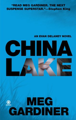 Cover for Meg Gardiner · China Lake: an Evan Delaney Novel (Paperback Book) [Reprint edition] (2008)