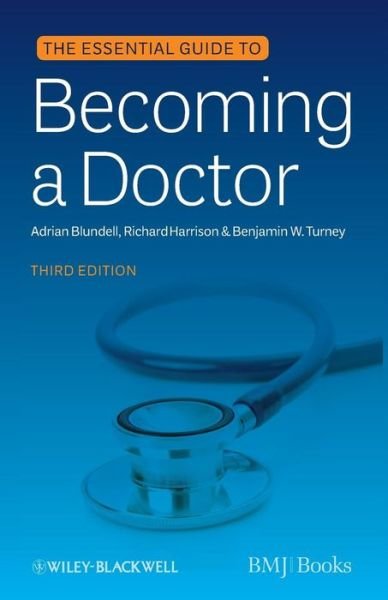 Cover for Blundell, Adrian (Nottingham University Hospitals NHS Trust) · The Essential Guide to Becoming a Doctor (Paperback Bog) (2010)