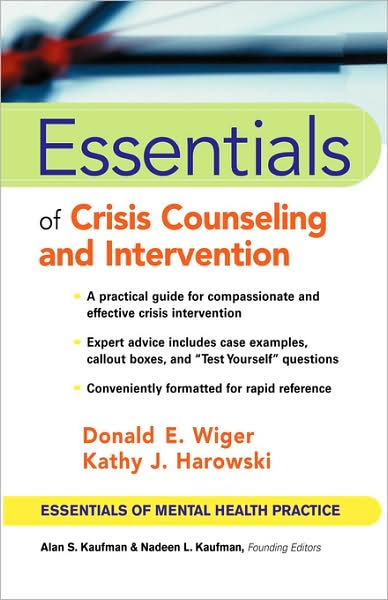 Cover for Wiger, Donald E. (Argosy University, Bloomington, MN) · Essentials of Crisis Counseling and Intervention (Paperback Book) (2003)