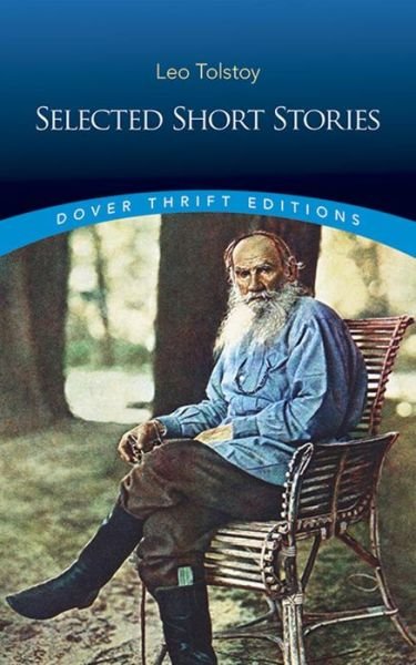 Selected Short Stories - Thrift Editions - Leo Tolstoy - Books - Dover Publications Inc. - 9780486817552 - January 26, 2018