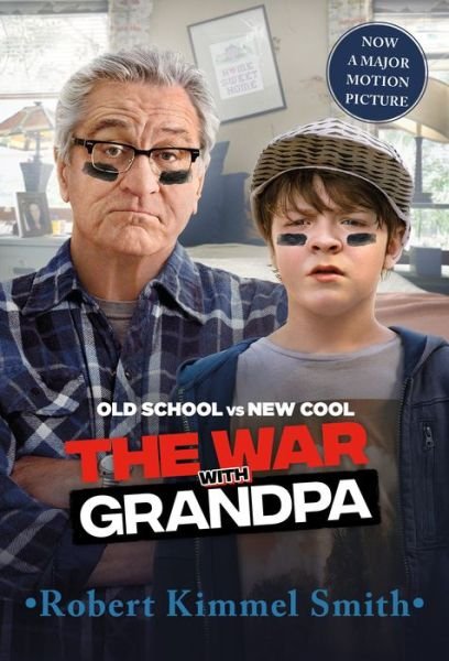 Cover for Robert Kimmel Smith · The War with Grandpa Movie Tie-in Edition - The War with Grandpa (Pocketbok) (2020)