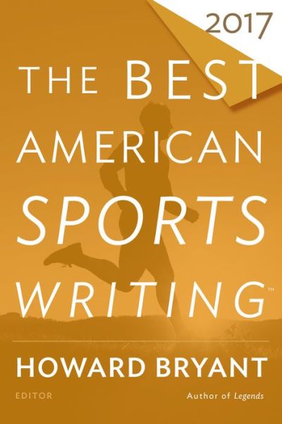 Cover for Glenn Stout · The Best American Sports Writing 2017 - Best American (Paperback Book) (2017)