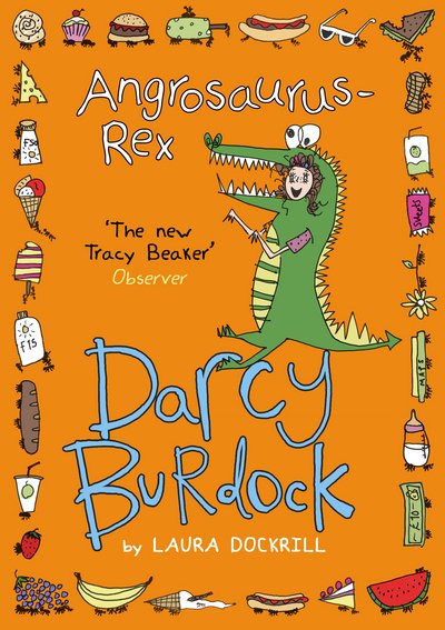 Cover for Laura Dockrill · Darcy Burdock: Angrosaurus Rex (Taschenbuch) (2017)