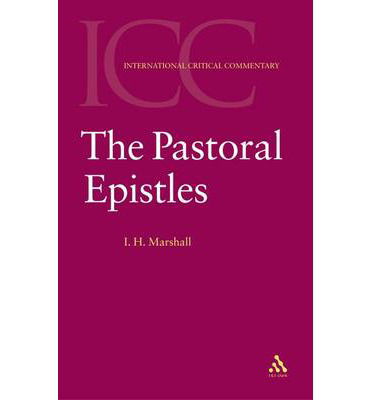 Cover for I. Howard Marshall · The Pastoral Epistles - International Critical Commentary (Paperback Book) (2004)