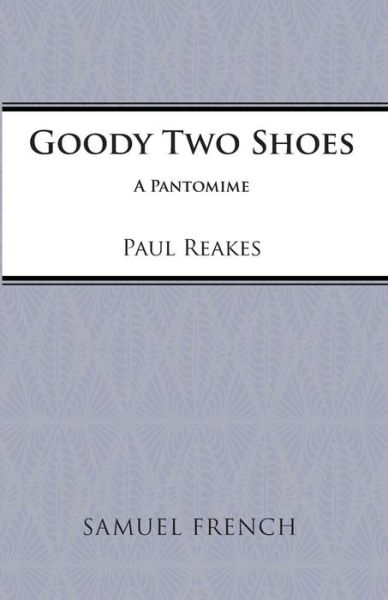 Cover for Paul Reakes · Goody Two Shoes (Paperback Book) (2007)