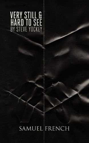 Cover for Steve Yockey · Very Still &amp; Hard to See (Paperback Book) (2012)