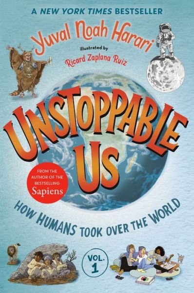 Cover for Yuval Noah Harari · Unstoppable Us, Volume 1 (Book) (2024)