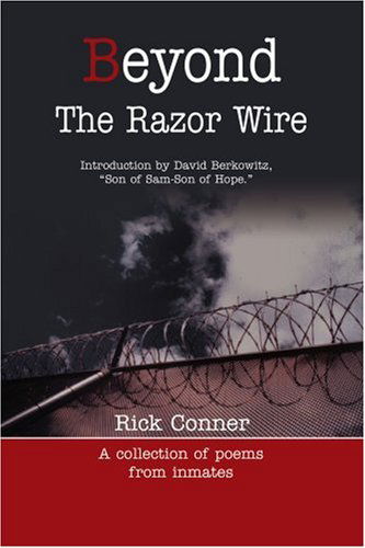 Beyond the Razor Wire: (A Collection of Poem from Inmates) - David Berkowitz - Books - iUniverse - 9780595197552 - September 1, 2001