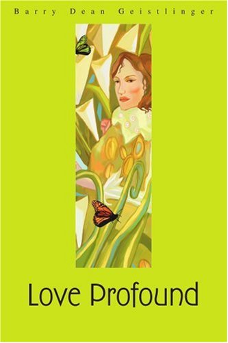 Cover for Barry Geistlinger · Love Profound (Paperback Book) (2004)