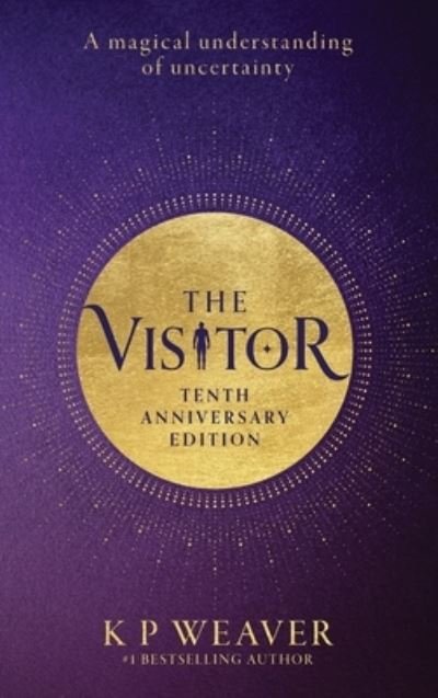 Cover for K. P. Weaver · Visitor : 10th Anniversary Edition (Book) (2022)