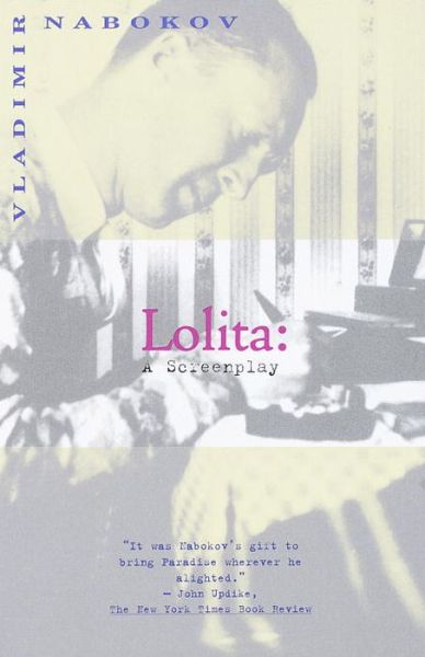 Cover for Vladimir Nabokov · Lolita: a Screenplay (Vintage International) (Paperback Book) [1st Vintage International Ed edition] (1997)