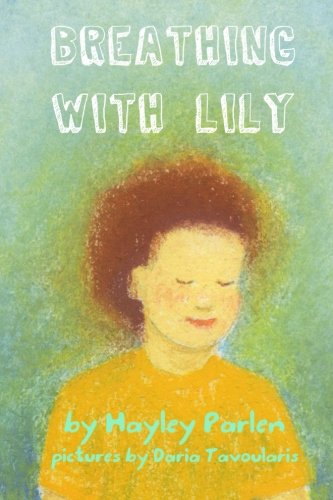 Cover for Hayley Parlen · Breathing with Lily (Paperback Book) (2014)