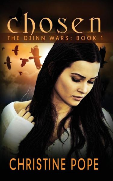 Cover for Christine Pope · Chosen (The Djinn Wars) (Volume 1) (Paperback Book) (2015)