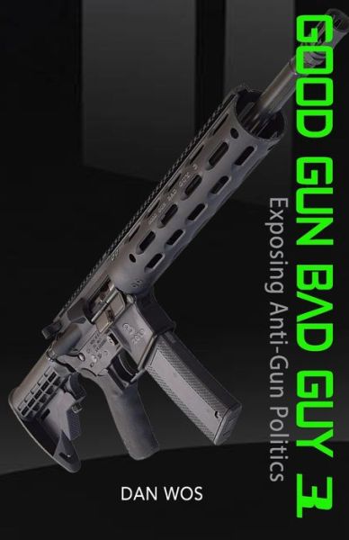Cover for Jan Morgan · Good Gun Bad Guy 3 (Paperback Book) (2019)