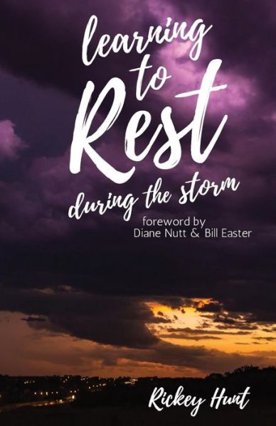 Cover for Rickey Hunt · Learning to Rest During the Storm (Paperback Book) (2017)