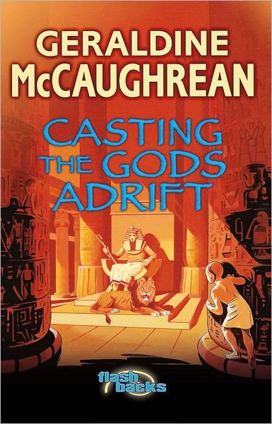 Cover for Geraldine McCaughrean · Casting the Gods Adrift - Flashbacks (Paperback Bog) (2005)