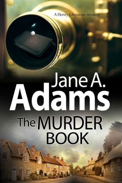 Cover for Jane A. Adams · The Murder Book - A Henry Johnstone 1930s Mystery (Hardcover Book) [Main edition] (2017)