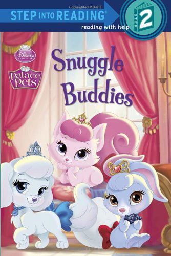 Cover for Courtney Carbone · Snuggle Buddies (Disney Princess: Palace Pets) (Step into Reading) (Paperback Book) (2014)