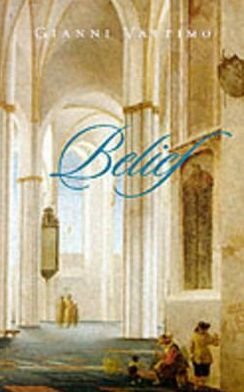 Cover for Gianni Vattimo · Belief (Paperback Book) (1999)