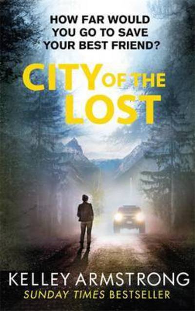 Cover for Kelley Armstrong · CITY OF THE LOST: City of the lost (Pocketbok) (2016)