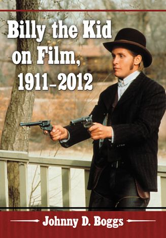 Cover for Johnny D. Boggs · Billy the Kid on Film, 1911-2012 (Paperback Book) (2013)