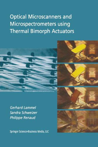 Cover for Gerhard Lammel · Optical Microscanners and Microspectrometers using Thermal Bimorph Actuators - Microsystems (Hardcover Book) [2002 edition] (2002)