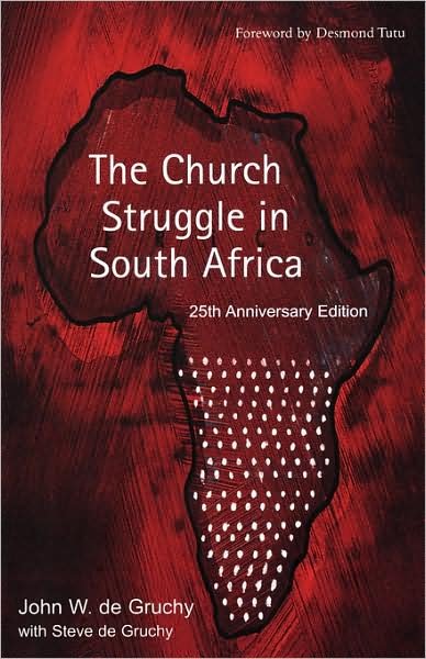 Cover for Desmond Tutu (Foreword) · The Church Struggle in South Africa, Twenty-fifth Anniversary Edition (Pocketbok) [Anniversary edition] (2005)