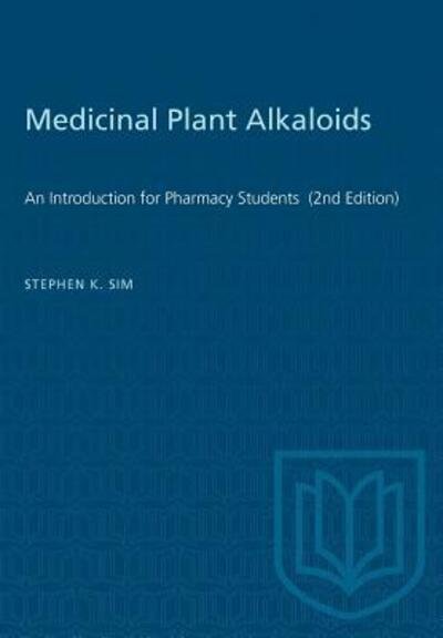 Cover for Stephen K. Sim · Medicinal Plant Alkaloids An Introduction for Pharmacy Students (Paperback Book) (1964)