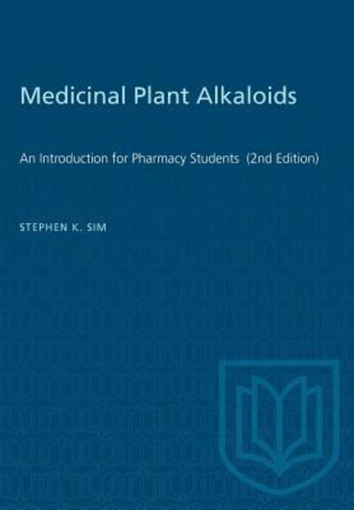 Cover for Stephen K. Sim · Medicinal Plant Alkaloids An Introduction for Pharmacy Students (Paperback Book) (1964)