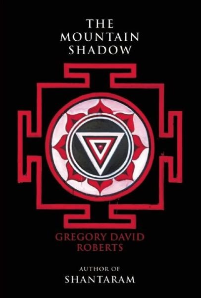 Cover for Gregory David Roberts · Mountain Shadow (Bog) (2016)