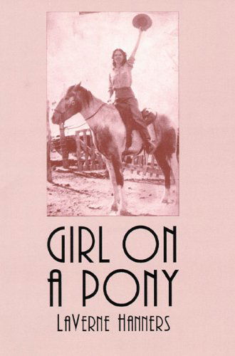 Cover for LaVerne Hanners · Girl on a Pony - The Western Frontier Library Series (Paperback Book) (1998)