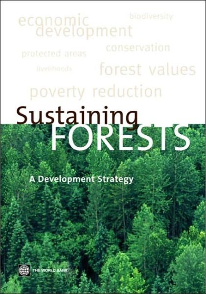 Cover for World Bank · Sustaining Forests: A Development Strategy (Book) (2004)