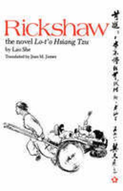 Cover for Lao She · Rickshaw: The Novel (Paperback Book) (1983)
