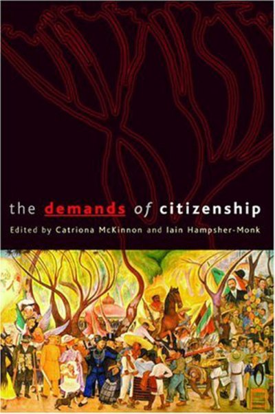 Cover for Mckinnon, Catriona, Dr · Demands of Citizenship (Paperback Book) [New edition] (2004)